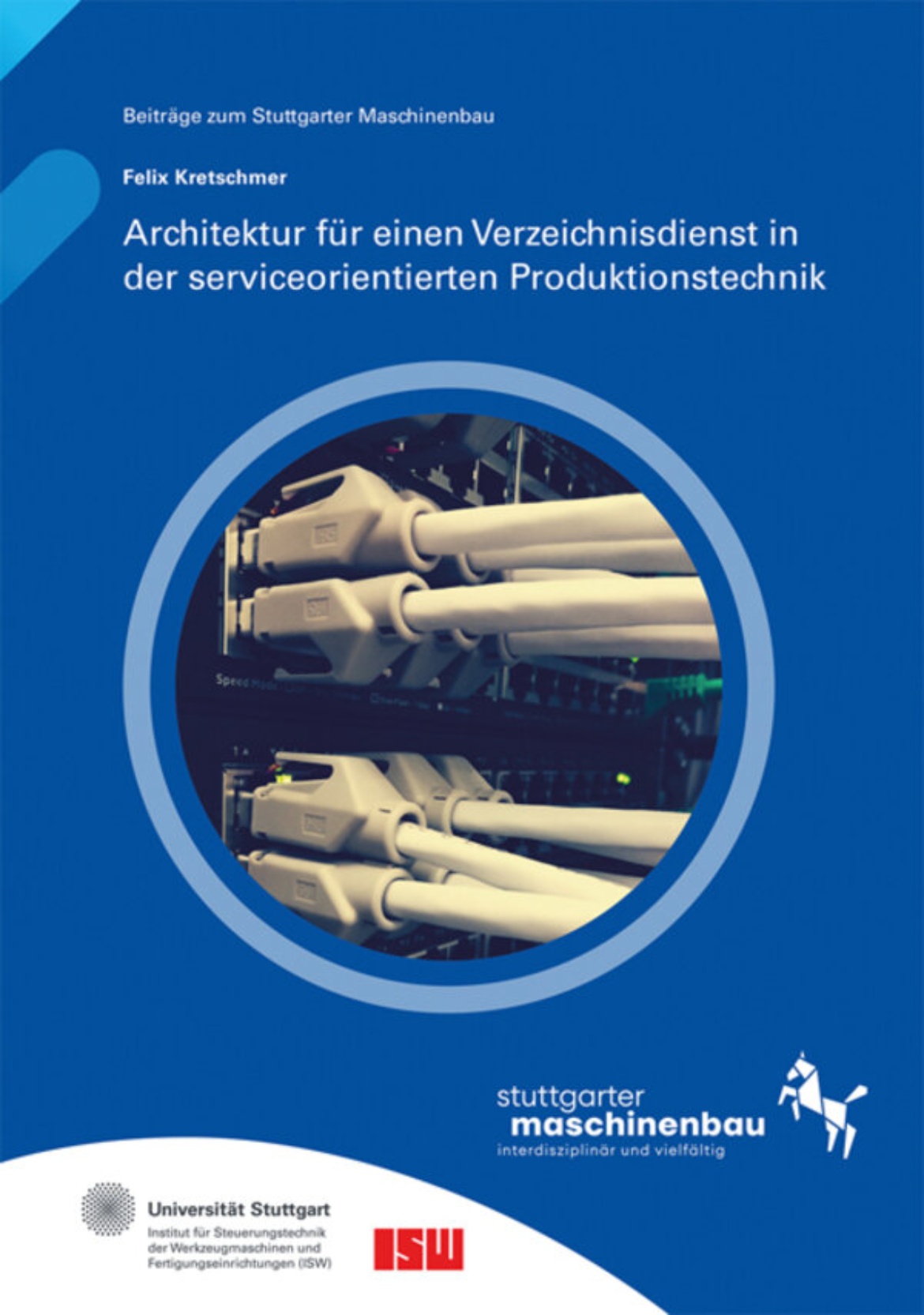 Band 1: Architektur für einen Verzeichnisdienst in der serviceorientierten Produktionstechnik